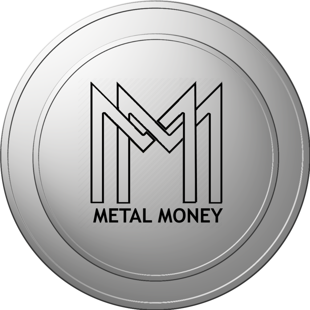 Metal Money